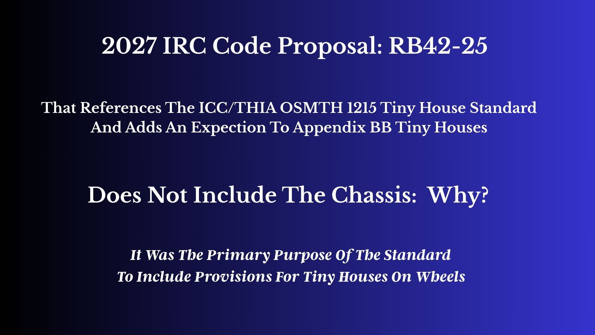 Code Change Appendix BB Tiny Houses Did Not Include Chassis